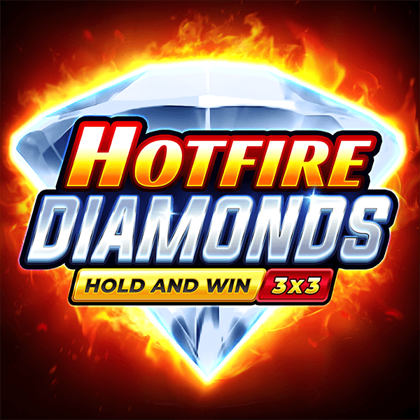 Hotfire Diamonds