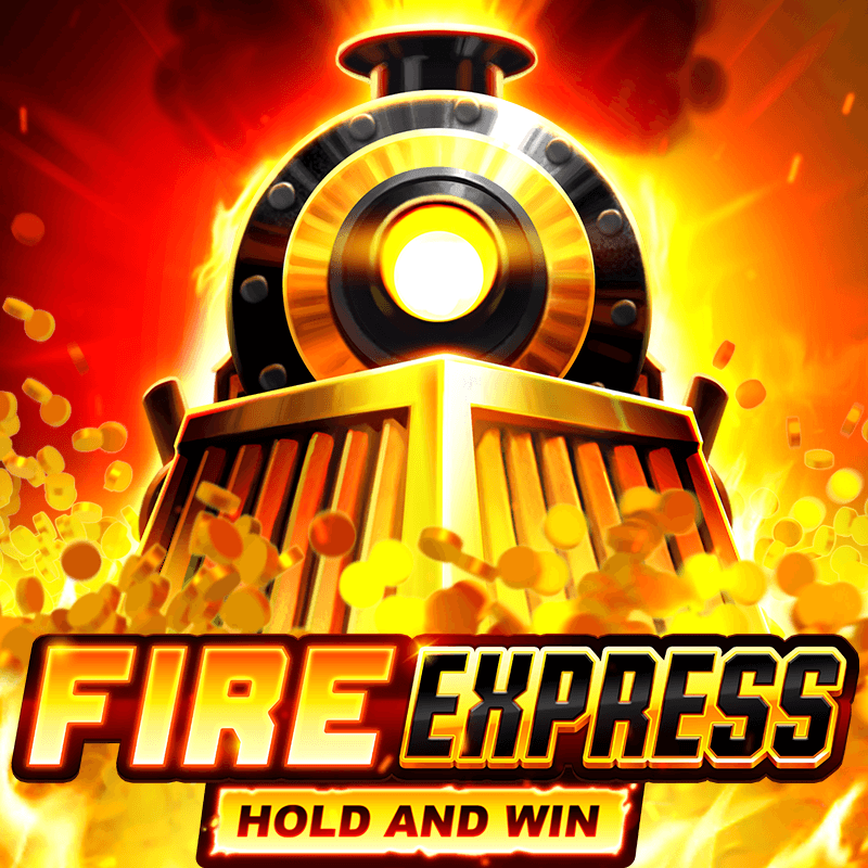 Fire Express: Hold & Win