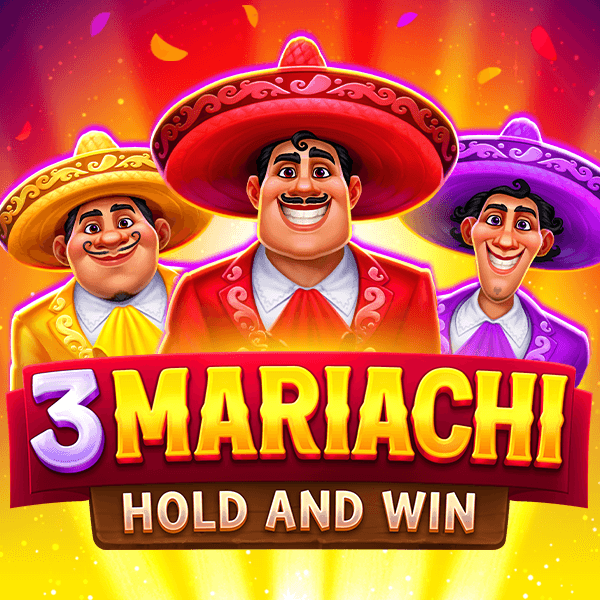 3 Mariachi: Hold & Win